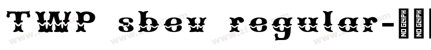 TWP sbev regular字体转换